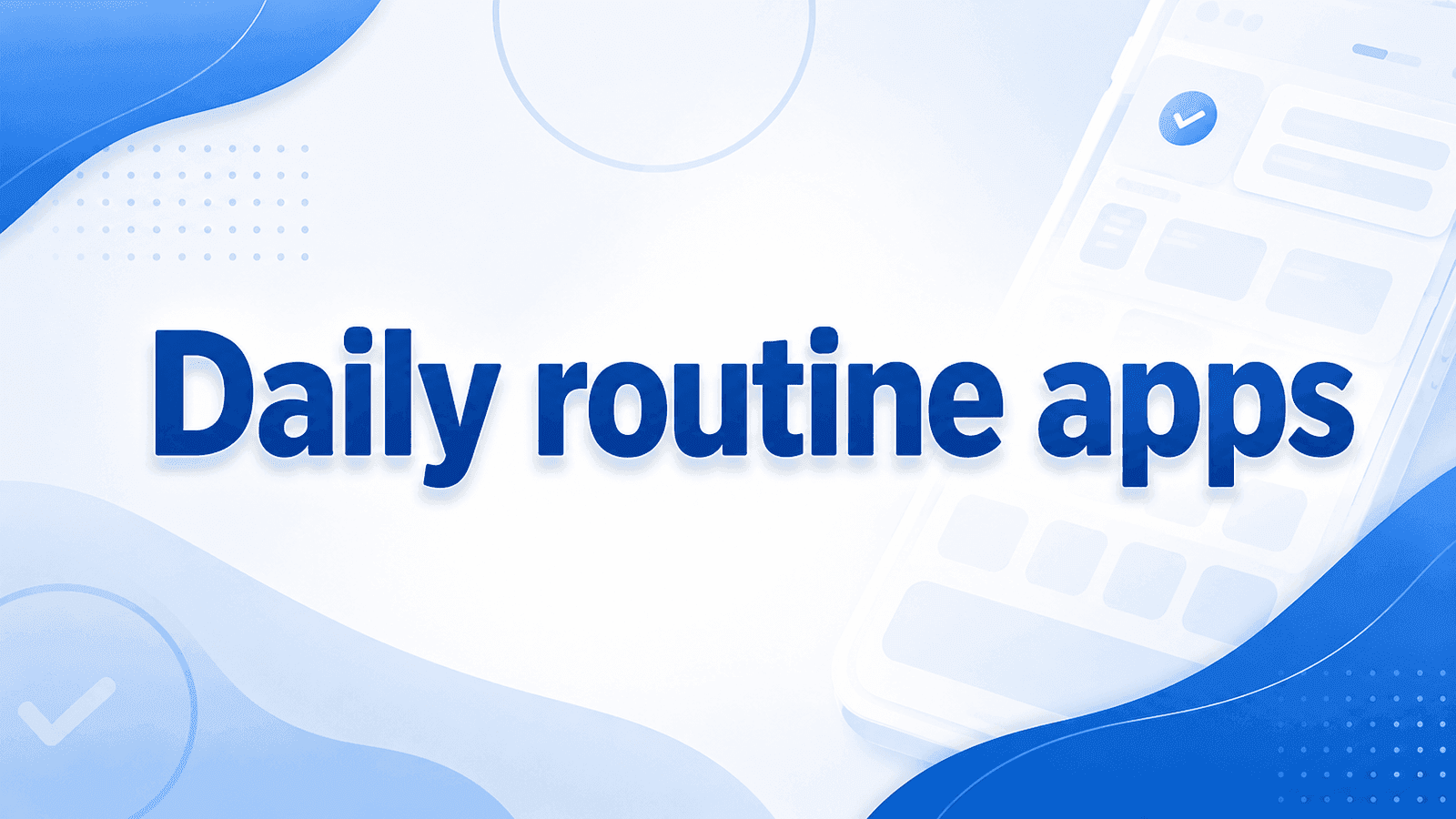 Best Daily Routine Apps for Better Planning and Habits app preview